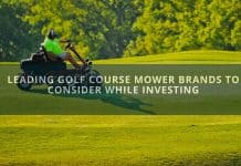 Leading Golf Course Mower Brands to Consider While Investing