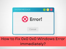 How To Fix 0x0 0x0 Windows Error Code? Step-by-step Guide